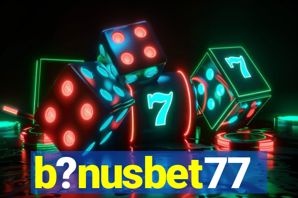 b?nusbet77