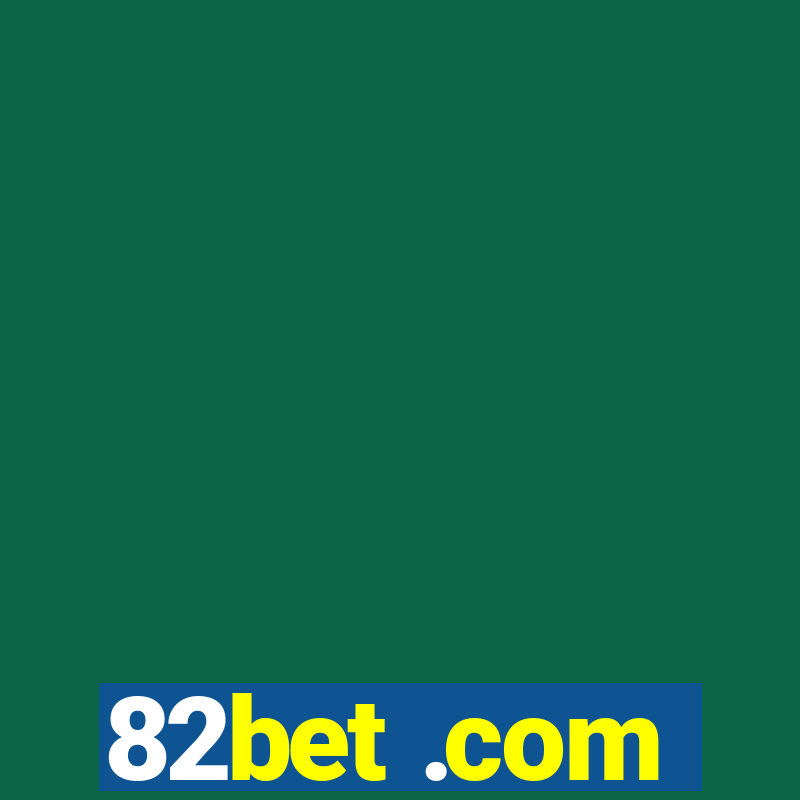 82bet .com