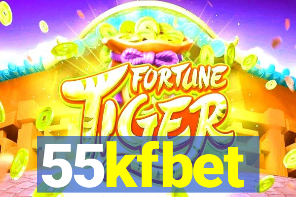 55kfbet