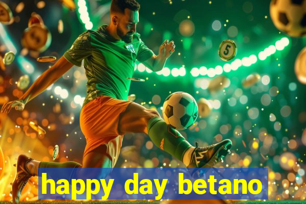 happy day betano