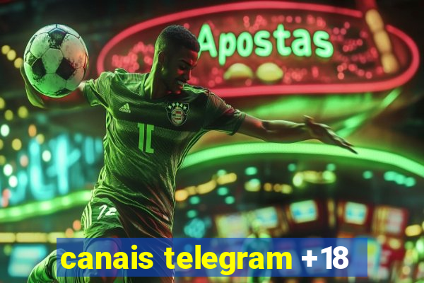 canais telegram +18