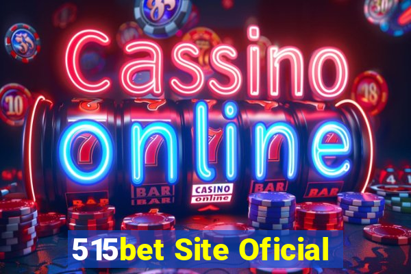 515bet Site Oficial