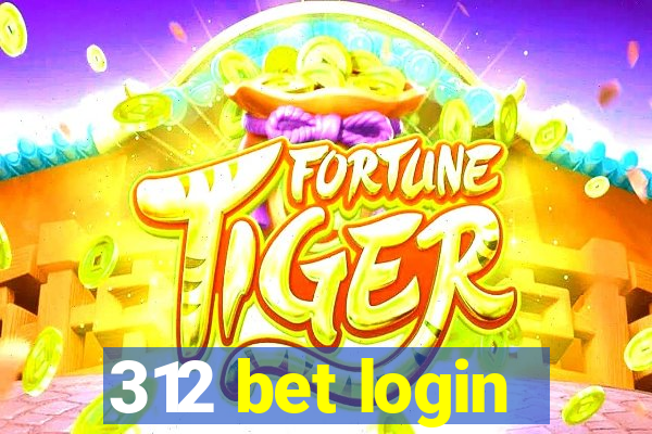 312 bet login