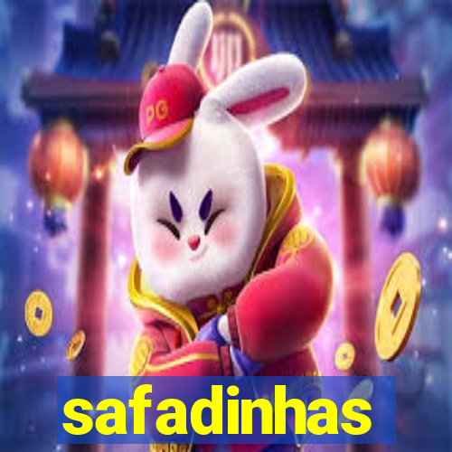 safadinhas