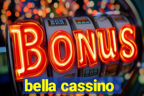 bella cassino