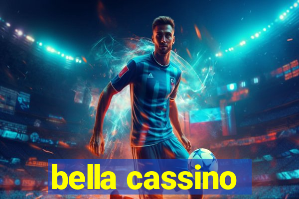 bella cassino