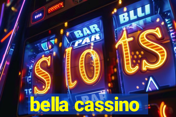 bella cassino