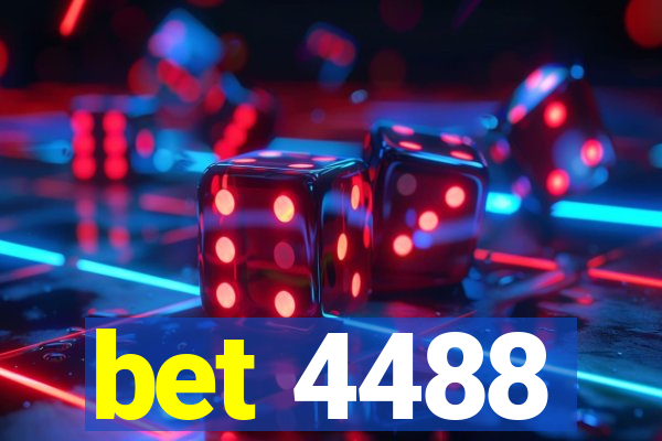 bet 4488