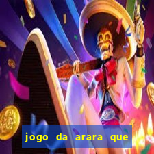 jogo da arara que ganha dinheiro