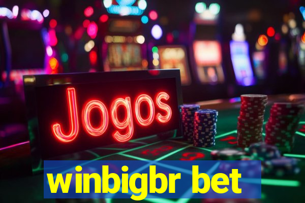 winbigbr bet