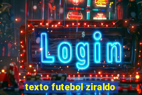 texto futebol ziraldo