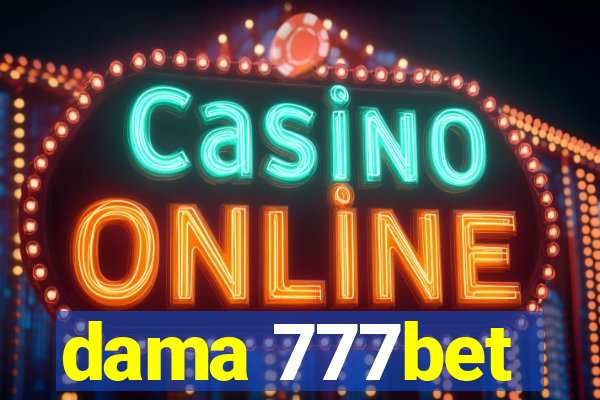 dama 777bet