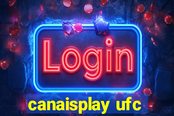 canaisplay ufc