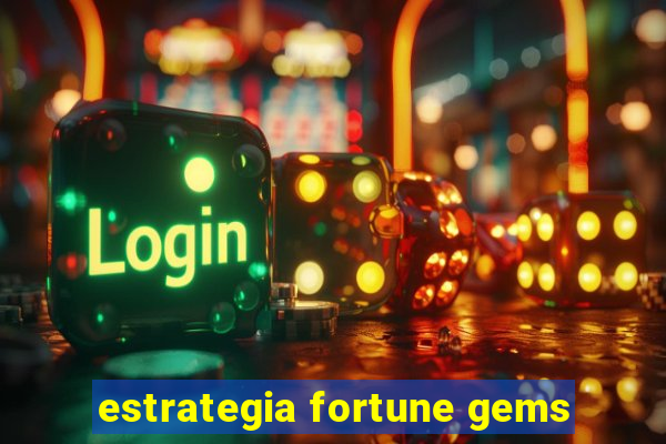 estrategia fortune gems