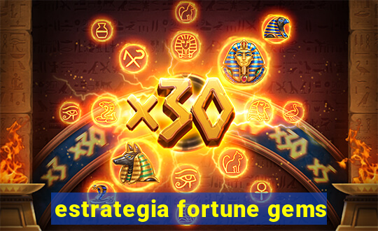 estrategia fortune gems