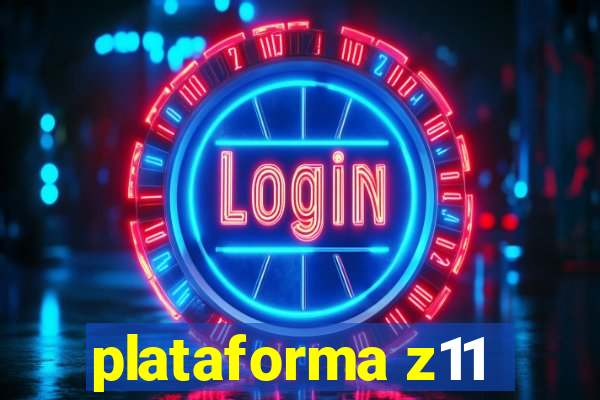 plataforma z11