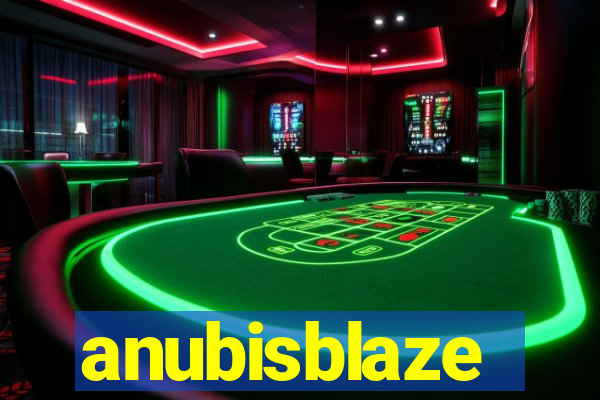 anubisblaze