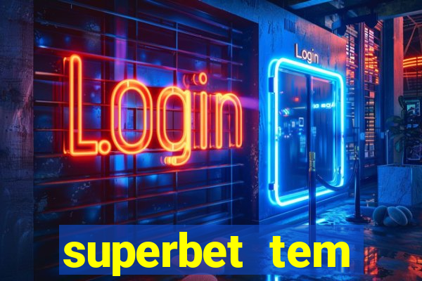 superbet tem pagamento antecipado