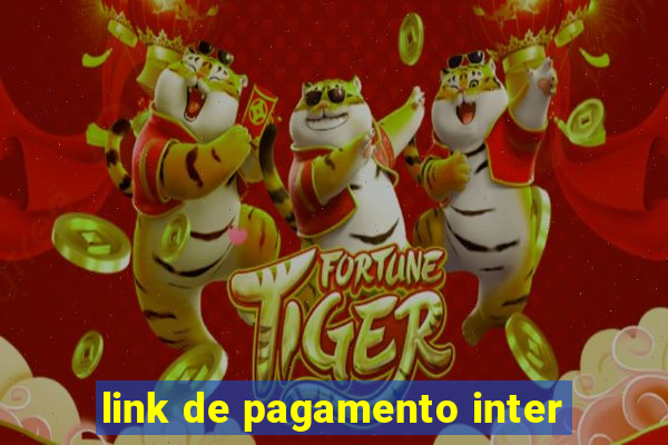 link de pagamento inter