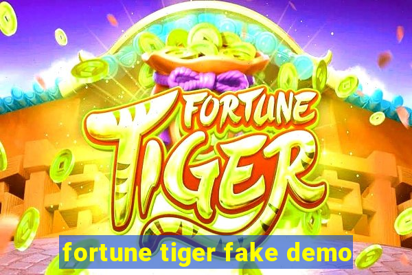 fortune tiger fake demo