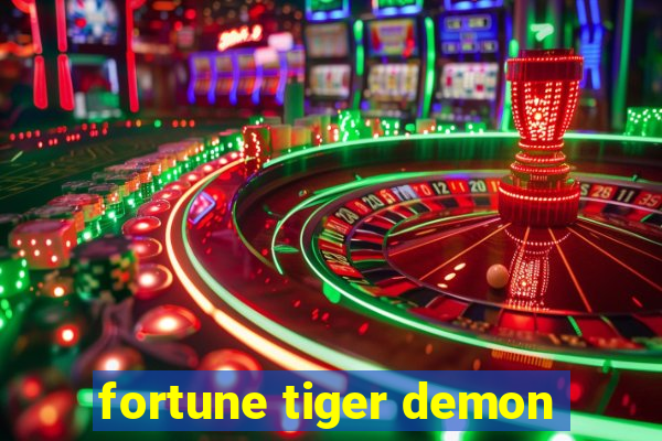 fortune tiger demon