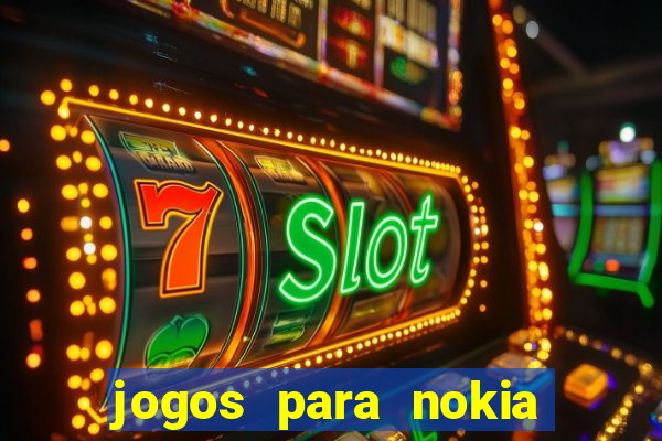 jogos para nokia asha 200