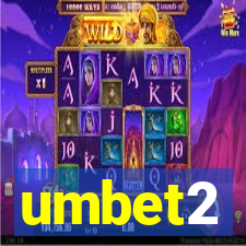 umbet2