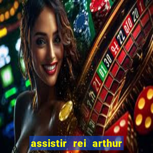 assistir rei arthur 2004 topflix