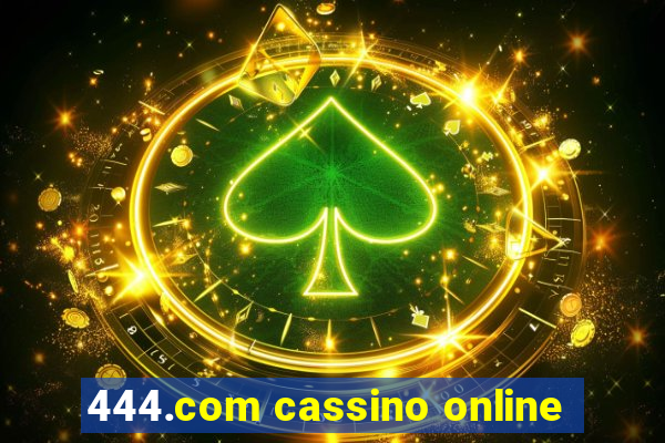 444.com cassino online