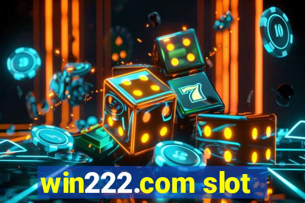 win222.com slot