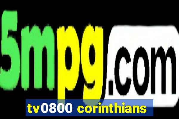 tv0800 corinthians