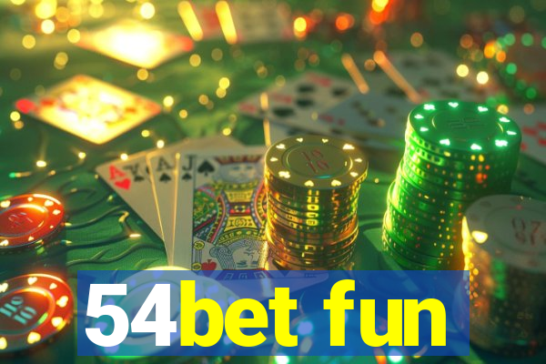 54bet fun