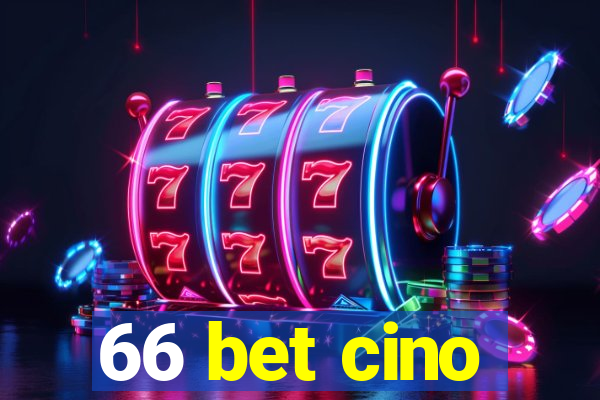 66 bet cino