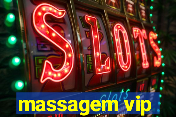 massagem vip