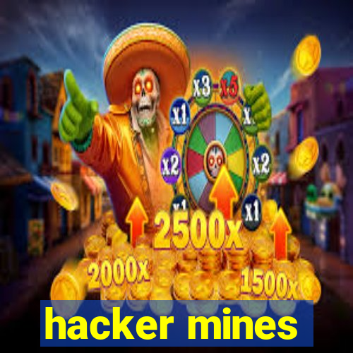 hacker mines