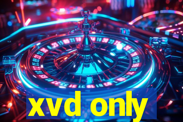 xvd only