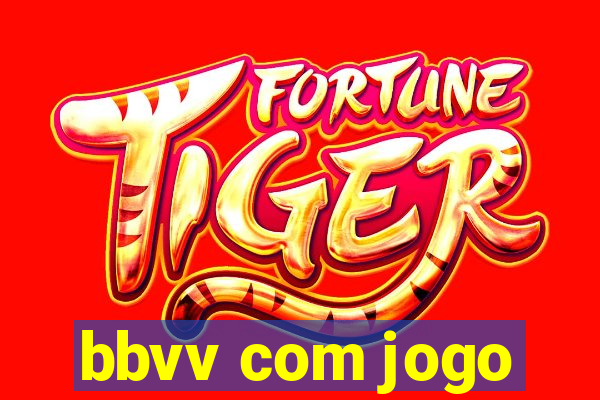 bbvv com jogo