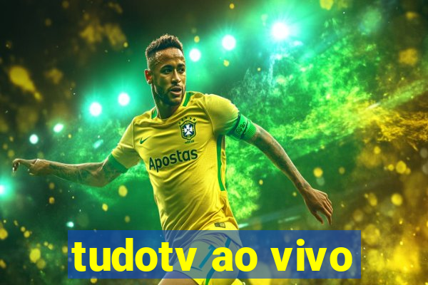 tudotv ao vivo