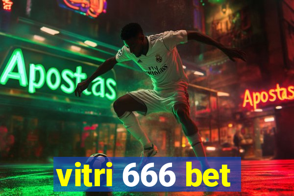 vitri 666 bet