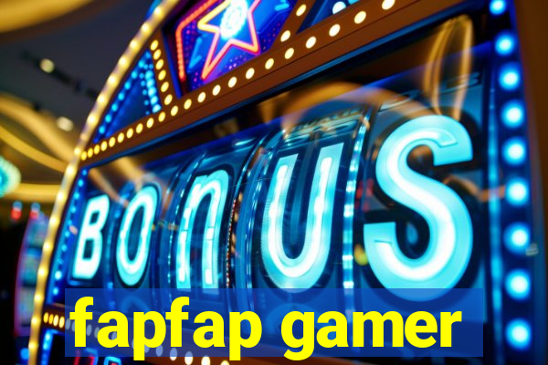 fapfap gamer