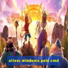 ativar windows pelo cmd