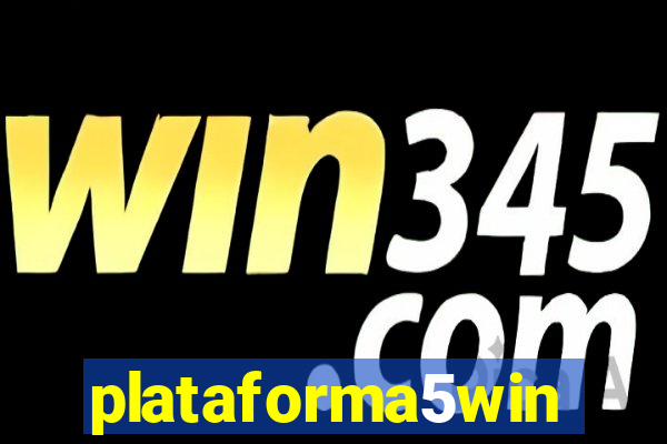 plataforma5win