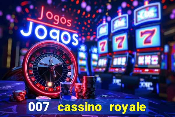 007 cassino royale download dublado 4shared