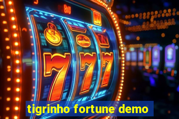 tigrinho fortune demo