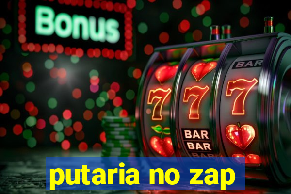 putaria no zap