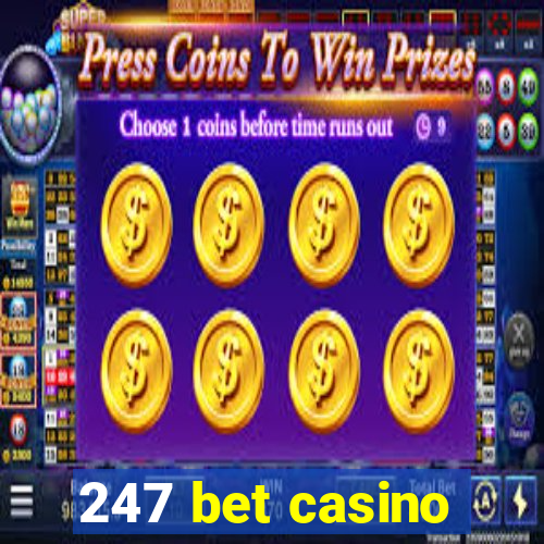 247 bet casino