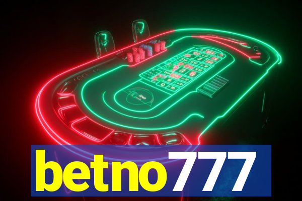 betno777