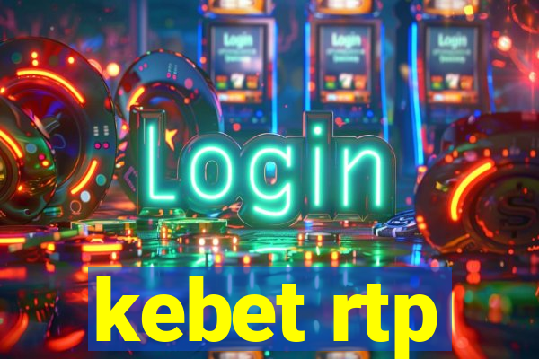 kebet rtp