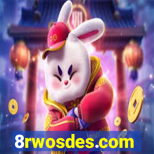 8rwosdes.com