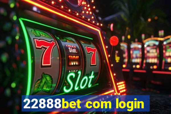 22888bet com login